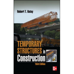 Temporary Structures in Construction, Third Edition