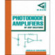 Photodiode Amplifiers: OP AMP Solutions