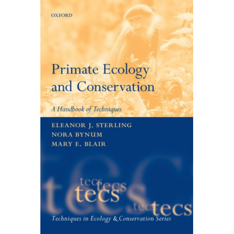Primate Ecology and Conservation
