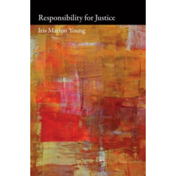 Responsibility for Justice