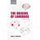 Origins of Language: A Slim Guide