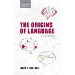 Origins of Language: A Slim Guide
