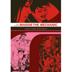 Love and Rockets: Maggie the Mechanic: The First Volume of 'Locas' Stories from Love and Rockets
