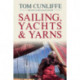 Sailing, Yachts and Yarns