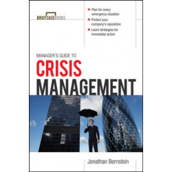 Manager's Guide to Crisis Management