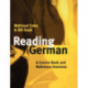 Reading German: A Course Book and Reference Grammar