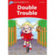 Dolphin Readers: Level 2: Double Trouble
