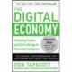 The Digital Economy ANNIVERSARY EDITION: Rethinking Promise and Peril in the Age of Networked Intelligence