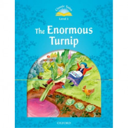 Classic Tales Second Edition: Level 1: The Enormous Turnip