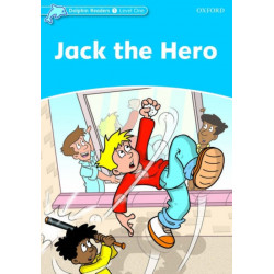 Dolphin Readers: Level 1: Jack the Hero