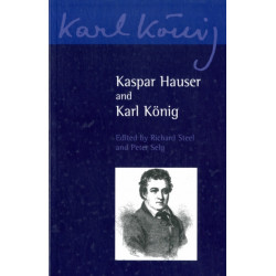 Kaspar Hauser and Karl Konig