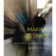 Making Space: How the Brain Knows Where Things Are