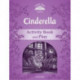 Classic Tales Second Edition: Level 4: Cinderella Activity Book & Play