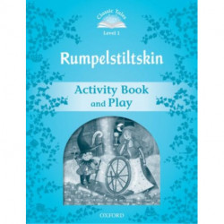 Classic Tales Second Edition: Level 1: Rumpelstiltskin