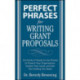 Perfect Phrases for Writing Grant Proposals