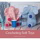 Crocheting Soft Toys