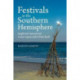 Festivals in the Southern Hemisphere: Insights into Cosmic and Seasonal Aspects of the Whole Earth
