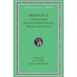 Categories. On Interpretation. Prior Analytics