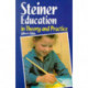 Steiner Education in Theory and Practice