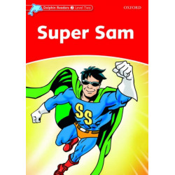 Dolphin Readers: Level 2: Super Sam