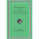 Lives, Volume IX: Demetrius and Antony. Pyrrhus and Gaius Marius
