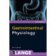 Gastrointestinal Physiology 2/E
