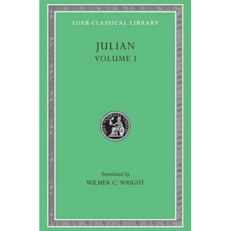 Julian, Volume I: Orations 1–5