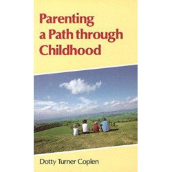 Parenting a Path Through Childhood