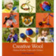 Creative Wool: Making Woollen Crafts with Children