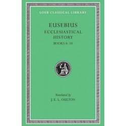 Ecclesiastical History, Volume II: Books 6–10