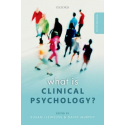 What is Clinical Psychology?