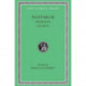 Moralia, IV: Roman Questions. Greek Questions. Greek and Roman Parallel Stories. On the Fortune of the Romans. On the Fortune or the Virtue of Alexander. Were the Athenians More Famous in War or in Wisdom?