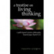 A Treatise on Living Thinking: A Path Beyond Western Philosophy, Beyond Yoga, Beyond Zen