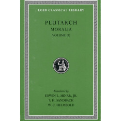 Moralia, IX: Table-talk, Books 7-9. Dialogue on Love