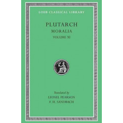Moralia, XI: On the Malice of Herodotus. Causes of Natural Phenomena