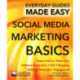 Social Media Marketing: Expert Advice, Made Easy