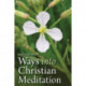 Ways into Christian Meditation