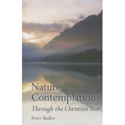 Nature Contemplations Through the Christian Year