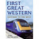 First Great Western: Gateway to the West