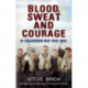 Blood, Sweat and Courage: 41 Squadron RAF, 1939-1942
