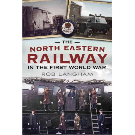 North Eastern Railway in the First World War