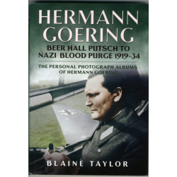 Hermann Goering: Beer Hall Putsch to Nazi Blood Purge 1923-34