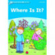 Dolphin Readers: Level 1: Where Is It?