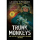 Trunk Monkeys: The Life of a Contract Soldier in Iraq