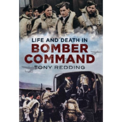 Life and Death in Bomber Command