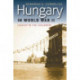 Hungary in World War II: Caught in the Cauldron