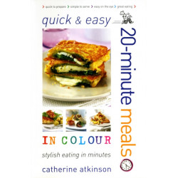 Quick and Easy 20-minute Meals in Colour