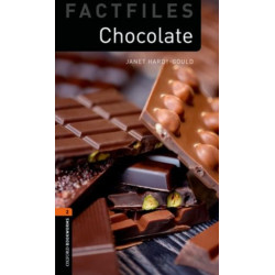 Oxford Bookworms Library Factfiles: Level 2:: Chocolate