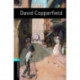 Oxford Bookworms Library: Level 5: David Copperfield