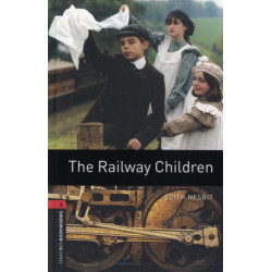 Oxford Bookworms Library: Level 3: The Railway Children